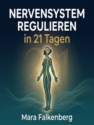 cover image of Nervensystem regulieren in 21 Tagen
